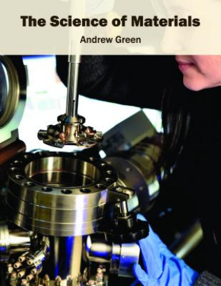 Livre Science of Materials Andrew Green