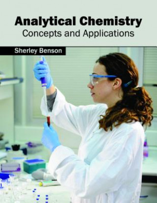 Książka Analytical Chemistry: Concepts and Applications Sherley Benson