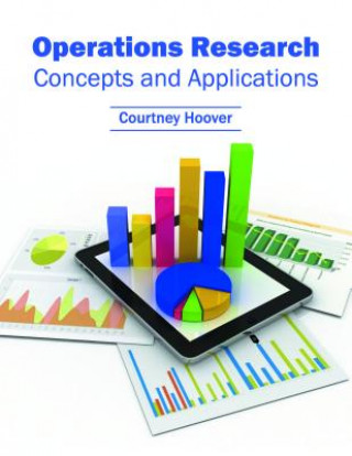 Книга Operations Research: Concepts and Applications Courtney Hoover