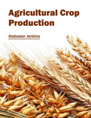 Buch Agricultural Crop Production Alabaster Jenkins
