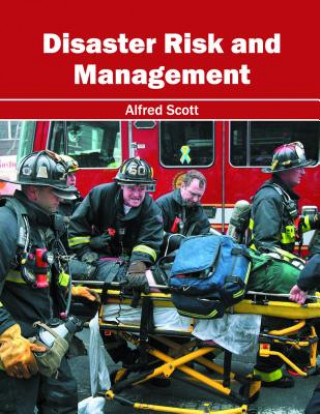 Könyv Disaster Risk and Management Alfred Scott