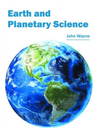 Kniha Earth and Planetary Science John Wayne