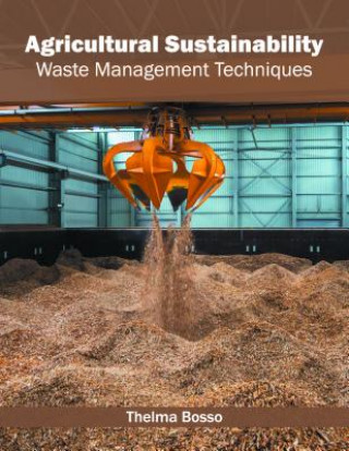 Buch Agricultural Sustainability: Waste Management Techniques Thelma Bosso