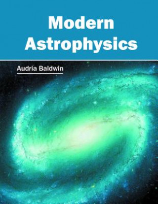 Kniha Modern Astrophysics Audria Baldwin