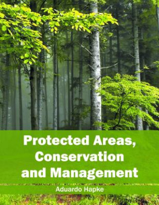 Carte Protected Areas, Conservation and Management Aduardo Hapke