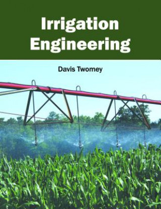 Knjiga Irrigation Engineering Davis Twomey