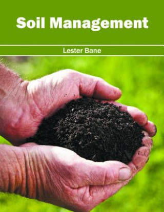 Knjiga Soil Management Lester Bane