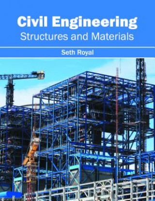 Carte Civil Engineering: Structures and Materials Seth Royal