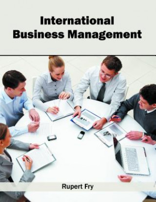 Könyv International Business Management Rupert Fry
