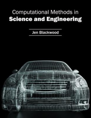 Książka Computational Methods in Science and Engineering Jen Blackwood