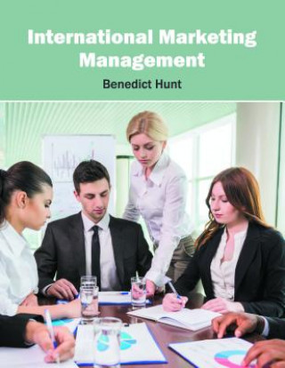 Könyv International Marketing Management Benedict Hunt