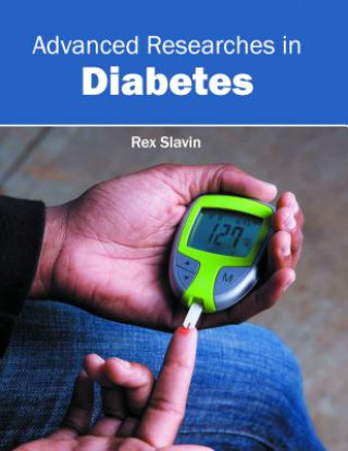 Kniha Advanced Researches in Diabetes Rex Slavin