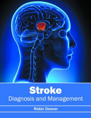 Książka Stroke: Diagnosis and Management Robin Deaver