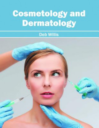 Buch Cosmetology and Dermatology Deb Willis