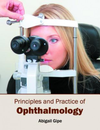 Książka Principles and Practice of Ophthalmology Abigail Gipe