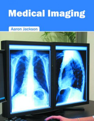 Kniha Medical Imaging Aaron Jackson