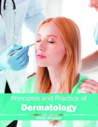 Kniha Principles and Practice of Dermatology Heidi Mueller
