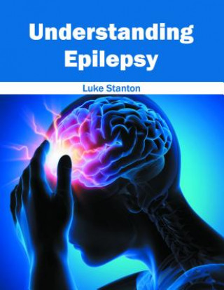 Książka Understanding Epilepsy Luke Stanton