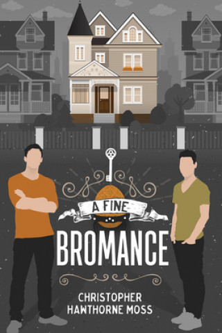 Kniha Fine Bromance Christopher Hawthorne Moss