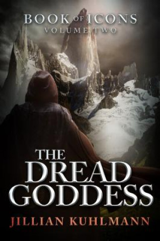 Könyv Dread Goddess Jillian Kuhlmann