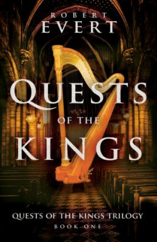 Könyv Quests of the Kings Robert Evert