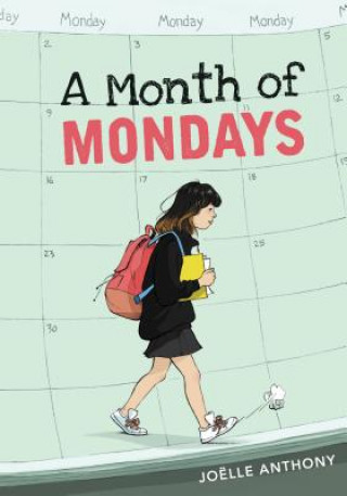 Kniha A Month of Mondays Joelle Anthony