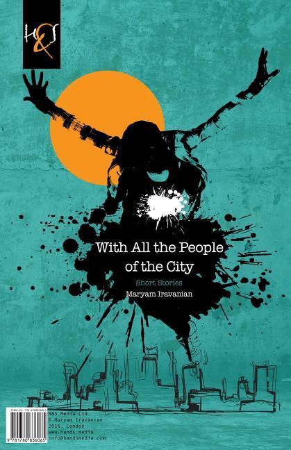 Kniha With All the People of the City: Ba Hameh Mardom-E Shahr Maryam Iravanian