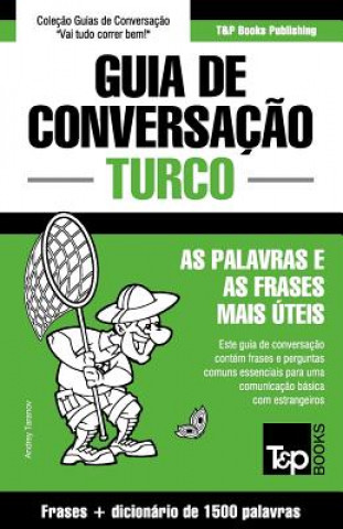 Carte Guia de Conversacao Portugues-Turco e dicionario conciso 1500 palavras Andrey Taranov