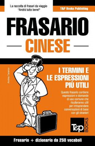 Kniha Frasario Italiano-Cinese e mini dizionario da 250 vocaboli Andrey Taranov