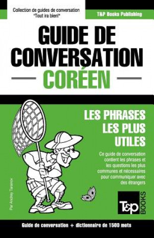 Kniha Guide de conversation Francais-Coreen et dictionnaire concis de 1500 mots Andrey Taranov