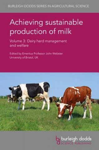 Carte Achieving Sustainable Production of Milk Volume 3 Clive Phillips