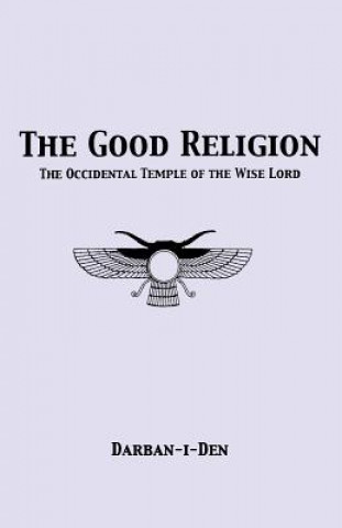 Könyv Good Religion Stephen E Flowers