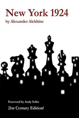Kniha New York 1924 Alexander Alekhine