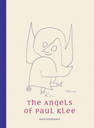 Carte Angels of Paul Klee Boris Friedewald