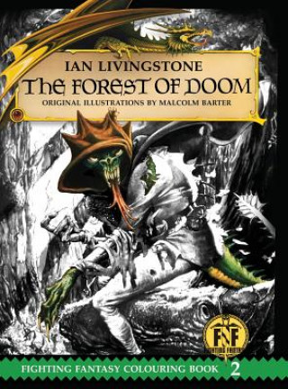 Könyv Forest of Doom Colouring Book Ian Livingstone