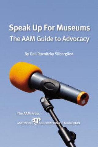 Book Speak Up For Museums Gail Ravnitzky Silberglied