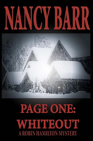 Kniha Page One: Whiteout Nancy Barr