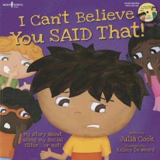 Knjiga I Can't Believe You Said That! Inc. Audio CD Julia Cook