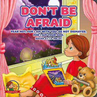 Kniha Don't Be Afraid: An Amalie & MR B Book Nicoletta Antonia