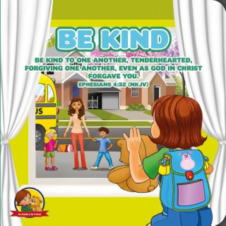 Könyv Be Kind: An Amalie & MR B Book Nicoletta Antonia