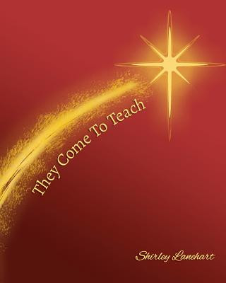 Βιβλίο They Come to Teach Shirley Lanehart