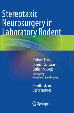 Carte Stereotaxic Neurosurgery in Laboratory Rodent Barbara Ferry