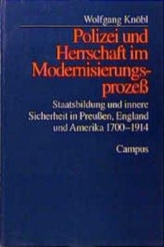 Buch Polizei und Herrschaft im Modernisierungsprozeß Wolfgang Knöbl