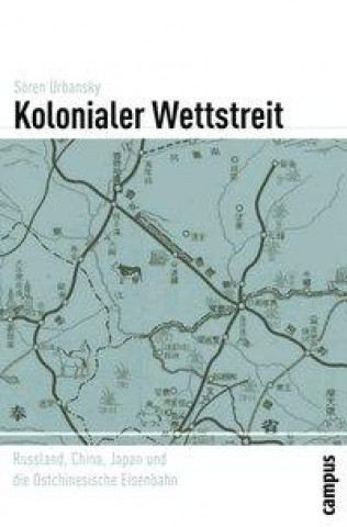 Книга Kolonialer Wettstreit Sören Urbansky