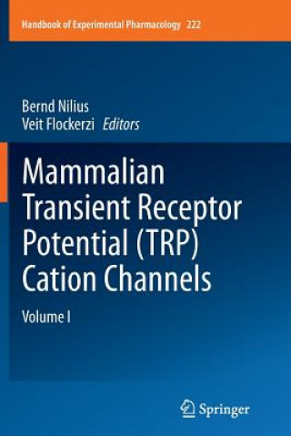 Kniha Mammalian Transient Receptor Potential (TRP) Cation Channels Veit Flockerzi