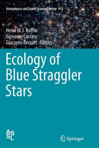 Książka Ecology of Blue Straggler Stars Giacomo Beccari