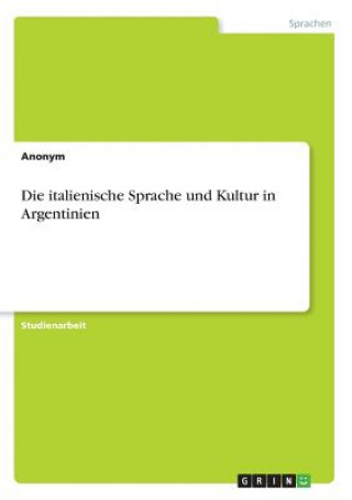 Libro italienische Sprache und Kultur in Argentinien Anonym