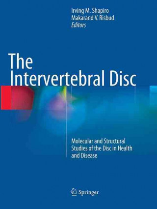 Книга Intervertebral Disc Irving M. Shapiro