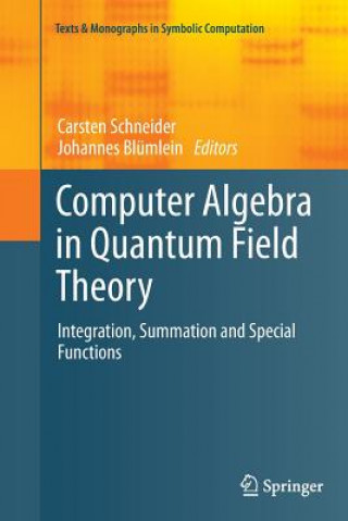 Könyv Computer Algebra in Quantum Field Theory Johannes Blümlein