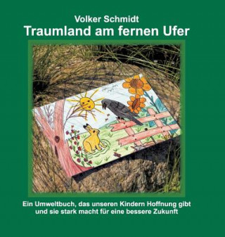 Книга Traumland am fernen Ufer Schmidt